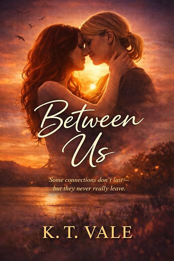 Between Us by K.T. Vale Kindle Edition Romance Novel